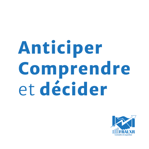 Texte bleu sur fond blanc : Anticiper, comprendre et décider Logo FRALXR